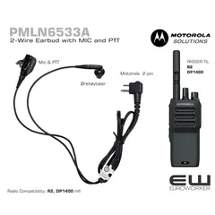 Motorola PMLN6533A
    2-Wire Earbud with MIC and PTT (R2, DP1400)