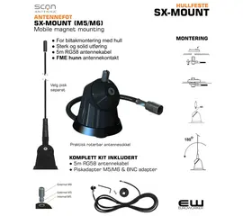 SX-MOUNT (M5/M6) 5m cable with FME-female and BNC adapter
Strong and reliable universal mount for roof, trunk and wing mounting. It can be mounted from the inside as well as from the outside. It accepts antenna whips with external M5 threaded stud or with internal M6 thread (by use of the supplied M5/M6 threaded adapter). Delivered with 5m cable + FME-female + BNC adapter.