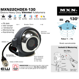 MXN MXN22CHDEX-130 ● MXN MXN22CHDEX-130 ● 130° Extra Heavy Duty Wide Angle Multi Purpose Ball Camera, eksplosjonssikkert, men ikke atex sertifisert