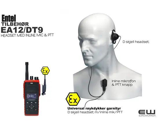 ENTEL EA12 DT9 - EUROWORKER - RØYKDYKKER KIT HEADSET INLINE MIC PTT ATEX