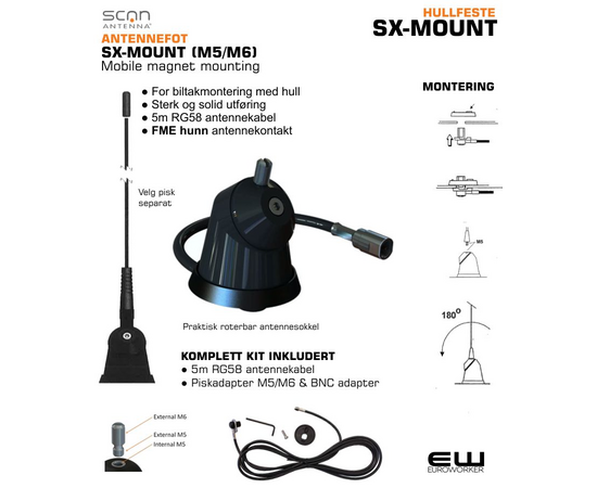 SX-MOUNT (M5/M6) 5m cable with FME-female and BNC adapter
Strong and reliable universal mount for roof, trunk and wing mounting. It can be mounted from the inside as well as from the outside. It accepts antenna whips with external M5 threaded stud or with internal M6 thread (by use of the supplied M5/M6 threaded adapter). Delivered with 5m cable + FME-female + BNC adapter.